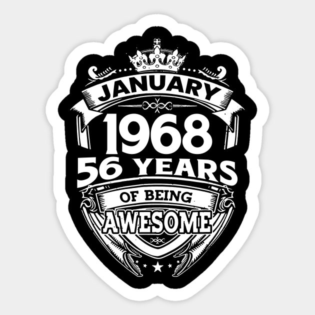 January 1968 56 Years Of Being Awesome 56th Birthday Sticker by D'porter